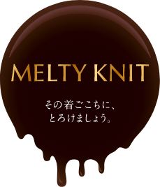 MELTY KNIT